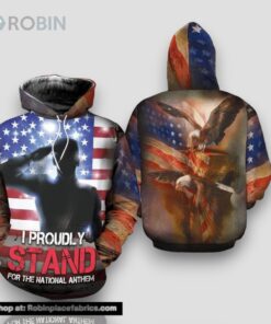 Veteran I Proudly Stand For The National Anthem 3D Hoodie All Over Printed