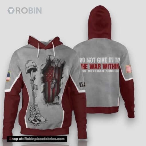 Veteran Not Give In To The War Within Veteran Suicide 3D Hoodie All Over Printed