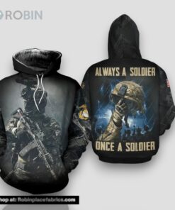 Veteran Once Always A Soldier 3D Hoodie All Over Printed