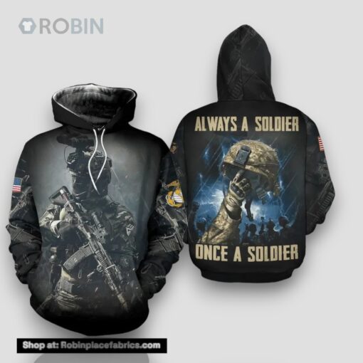 Veteran Once Always A Soldier 3D Hoodie All Over Printed