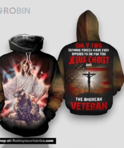 Veteran Only Two Offered Die For You Jesus American Veteran 3D Hoodie All Over Printed