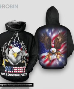 Veteran Patriot Not A Snowflake Pussy Eagle 3D Hoodie All Over Printed