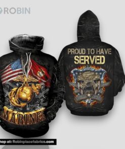 Veteran Proud To Have Served Once Always A Marine 3D Hoodie All Over Printed