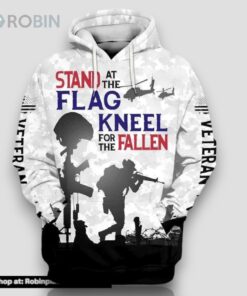 Veteran Stand For The Flag Kneel For The Fallen All Over Print 3D Hoodie For Military