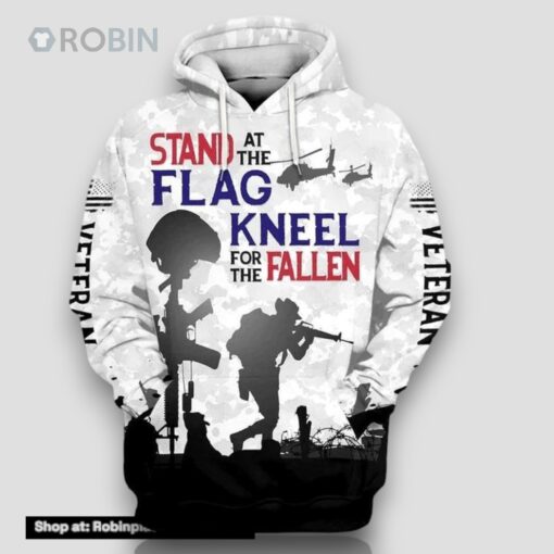 Veteran Stand For The Flag Kneel For The Fallen All Over Print 3D Hoodie For Military