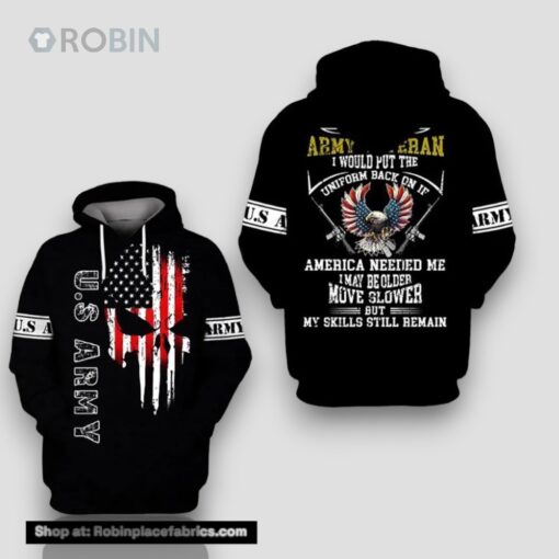 Veteran U.S Army Veteran Put The Uniform Back On 3D Hoodie All Over Printed
