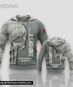 Veteran US Air Force Not For The Weak Or Fainthearted 3D Hoodie All Over Printed