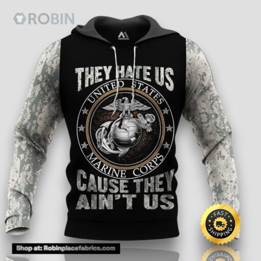 Veteran US Marine Corps They Hate Us Cause They Ain’t Us 3D Hoodie All Over Printed