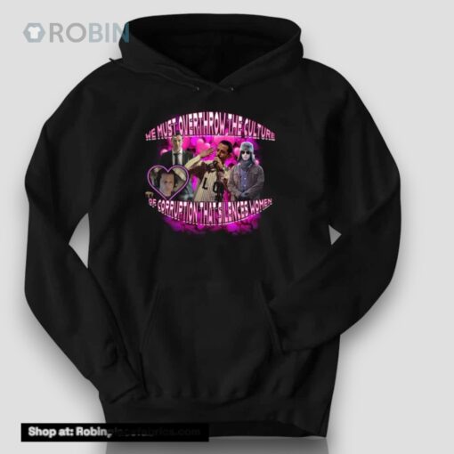 We Must Overthrow The Culture Of Corruption That Silences Women Shirt