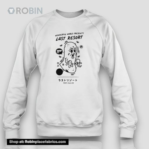 Wonderful World Presents Last Resorunisex Shirt