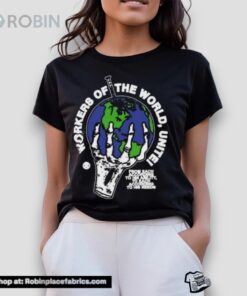 Workers Of The World Unite 2024 Shirt
