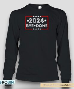 2024 Bye Don Shirt