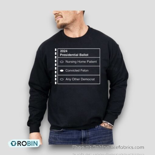 2024 Presidential Ballot Convicted Felon Shirt
