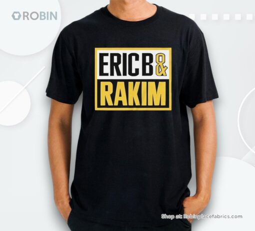American Hip Hop Ericb And Rakim Shirt