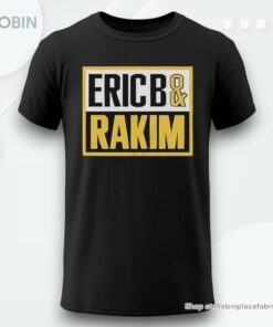 American Hip Hop Ericb And Rakim Shirt