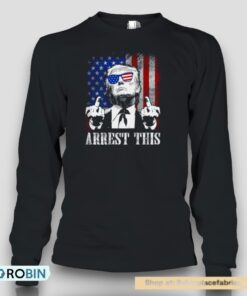 Arrest This Trump 2024 Us American Flag Shirt