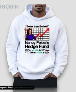 Better Than Buffett Nancy Pelosi’s Hedge Fund Unisex Shirt