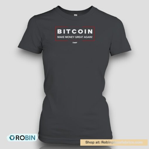 Bitcoin Make Money Great Again Unisex Shirt
