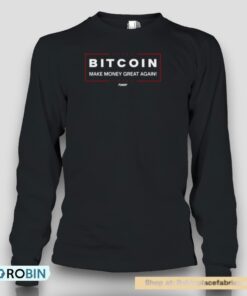 Bitcoin Make Money Great Again Unisex Shirt