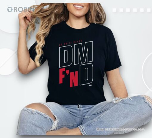 Britt Baker   Dm F’n D Shirt