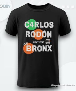 Carlos Rodon New York City Subway Next Stop The Bronx Train Shirt