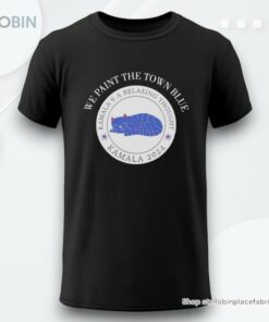 Cat We Paint The Town Blue Kamalas A Relaxing Thought Kamala 2024 Shirt
