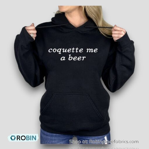 Coquette Me A Beer Shirt