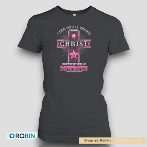 Dallas Cowboys Breast Cancer Awareness I Can Do All Things Through Christ Who Strengthens Me Unisex Shirt