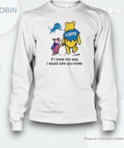 Detroit Lions Winnie The Pooh I Would Take You Home Unisex Shirt