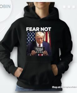 Donald Trump 2024 Flag Fear Not, American Flag Mugshot Trump Unisex Shirt