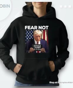 Donald Trump 2024 Flag Fear Not, American Flag Mugshot Trump Unisex Shirt