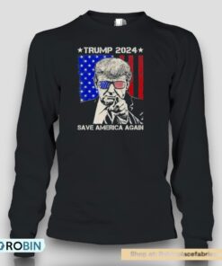 Donald Trump 2024 Save America Again American Flag Shirt