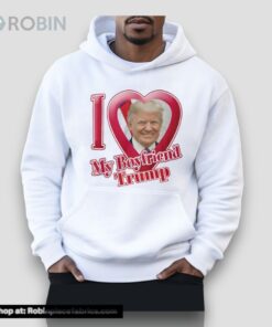Donald Trump I Love My Boyfriend Unisex Shirt Donald Trump I Love My Boyfriend Unisex Shirt