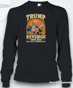 Donald Trump Revenge Tour 2024 Oval Office Washington Dc Shirt
