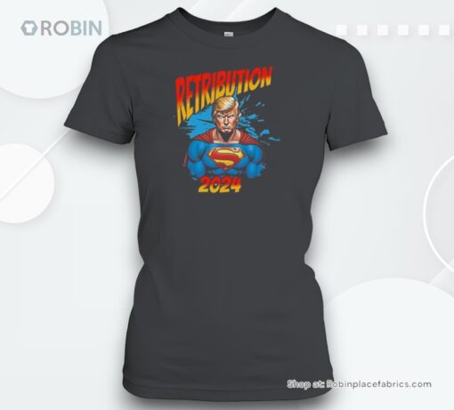 Donald Trump Retribution 2024 – Superhero Unisex Shirt Trump Rally Shot Unisex Shirt