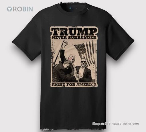 Donald Trump Shot Pennsylvania 7_14_2024 Rally Trump Never Surrender Shirt