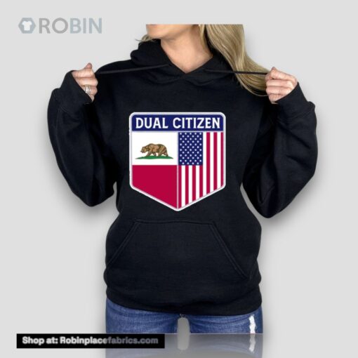 Dual Citizen Of The Usa And California Unisex Shirt