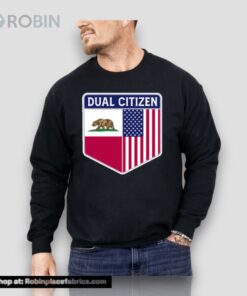 Dual Citizen Of The Usa And California Unisex Shirt