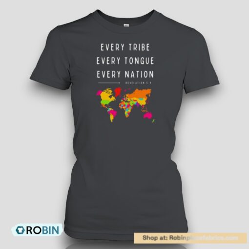 Every Tribe Every Tongue Every Nation Revelation Unisex Shirt