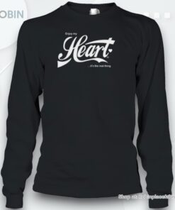 Enjoy My Heart It’s The Real Thing Unisex Shirt