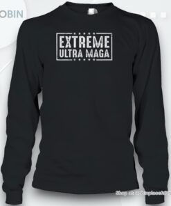 Extreme Ultra Maga Pro Trump 2024 Supporunisex Shirt