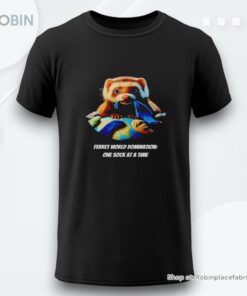 Ferret World Domination One Sock At A Time Shirt