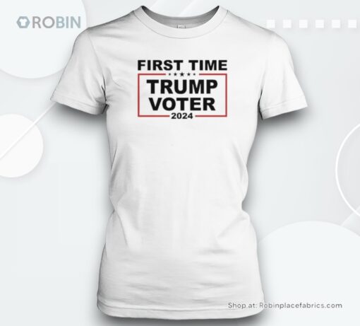 First Time Trump Voter 2024 Unisex Shirt