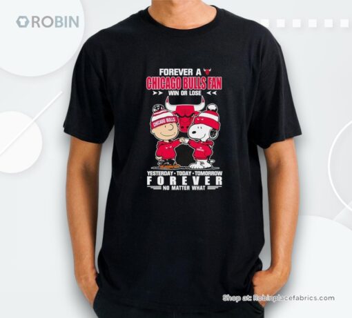 Forever A Chicago Bulls Fan Win Or Lose Yesterday Today Tomorrow Forever Shirt