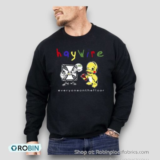 Friends Family Forever Haywire Everyone On The Floor Shirt