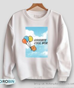 Goodbye Cool World Shirt