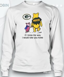 Green Bay Packers Winnie The Pooh I Would Take You Home Unisex Shirt