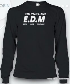 Hell Yeah I Love Eatin Dang Meatballs Unisex Shirt Hell Yeah I Love Eatin Dang Meatballs Unisex Shirt