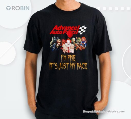 Horror Movie Characters Im Fine Its Just My Face Advance Auto Parts Halloween 2024 Shirt