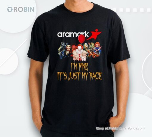 Horror Movie Characters Im Fine Its Just My Face Aramark Halloween 2024 Shirt